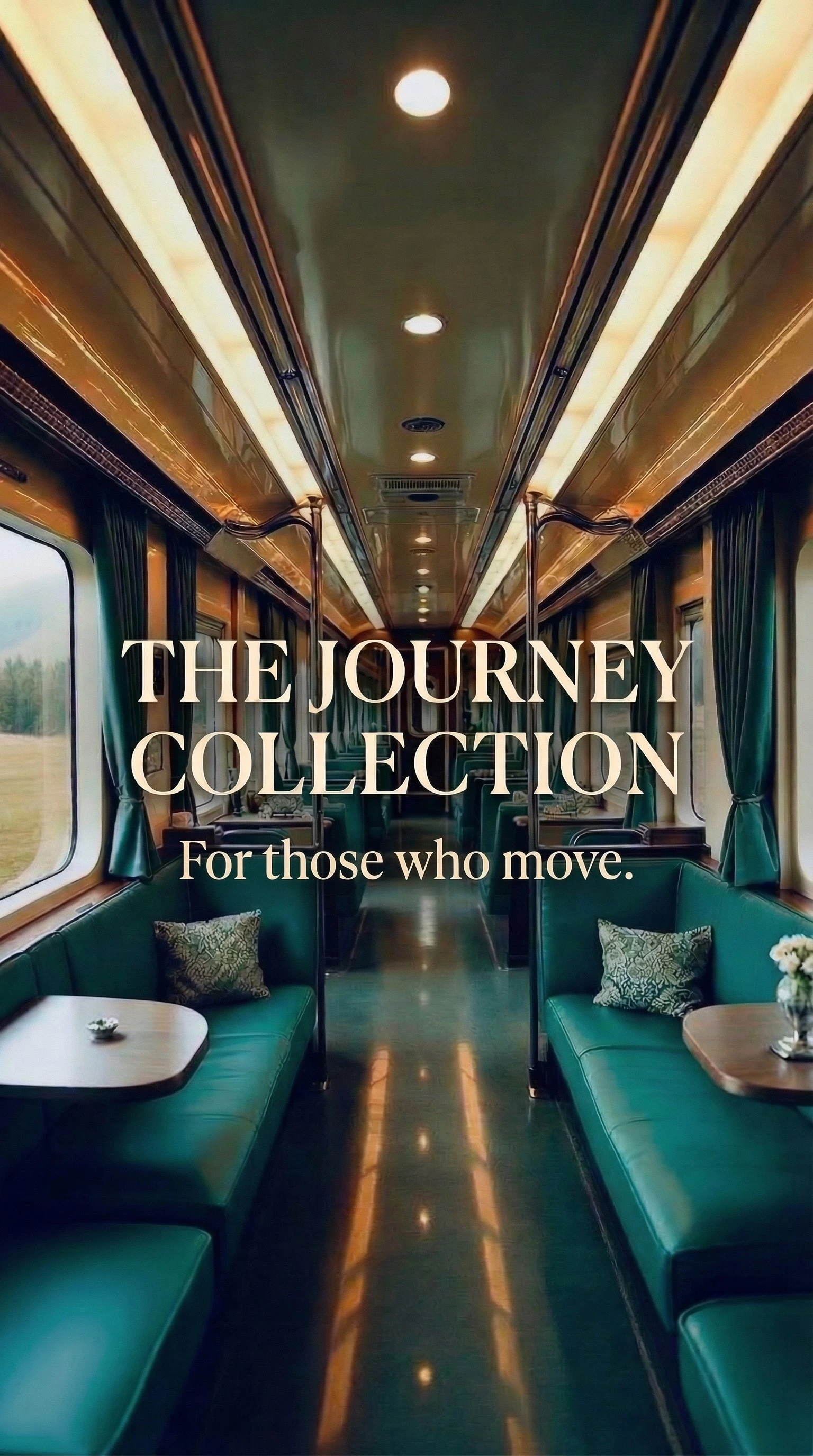 The Journey Collection — For those who move